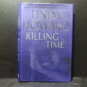 Killing Time by Linda Howard  Ballantine Books 2006 HB 1st Edition - Picture 1 of 4