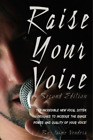 Jaime J Vendera Raise Your Voice 2nd Edition (Paperback)