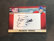 2017-18 PRES CHOICE BLEAU BLANC ET ROUGE RYAN WALTER PAPERCUTS AUTO #RW