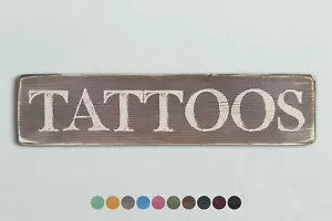 TATTOOS Holzschild im Vintage Stil. Shabby Chic Retro Wohngeschenk - Bild 1 von 3