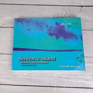 Sentence Island Teacher Manual Michael Clay Thompson Second Edition 2nd Ed  - Picture 1 of 12