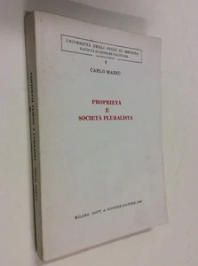 Proprieta e societa pluralista / Carlo Mazzu - Picture 1 of 1