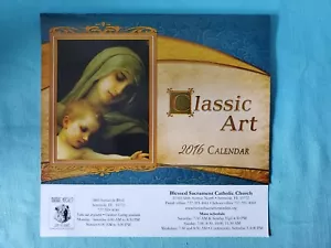 BLESSED SACRAMENT ROMAN CATHOLIC CHURCH "CLASSIC ART CALENDAR" FLORIDA 2016 - Bild 1 von 6