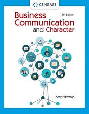 Business Communication and Character by Newman, Amy, NEW Book, FREE & FAST Deliv
