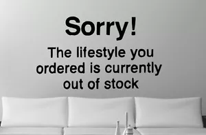 Banksy Wall Stickers 'Sorry! The lifestyle you ordered..' HIGHEST QUALITY! LARGE - Picture 1 of 3