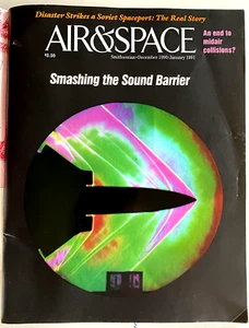 Air & Space Smithsonian Magazine December 1990-January 1991 Smash Sound Barrier - Picture 1 of 14