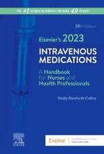 Elsevier's 2023 Intravenous Medications by Shelly Rainforth Collins (2022, Trade Paperback)