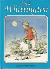 Dick Whittington (Butterfly fairytale books series II) by Cloke, Rene 0861634896