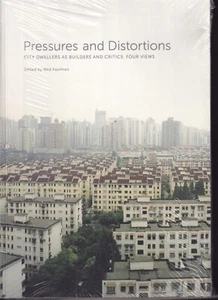 PRESSURES AND DISTORTIONS: City Dwellers As Builders and Critics: Four Views{X1} - Foto 1 di 2