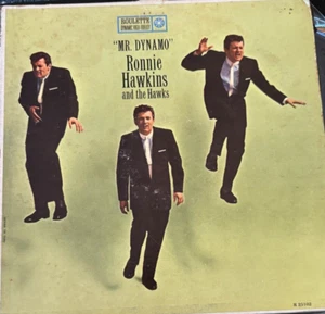 Ronnie Hawkins And The Hawks - Mr. Dynamo (Levon Helms; Mono; VG+/VG) - Picture 1 of 2
