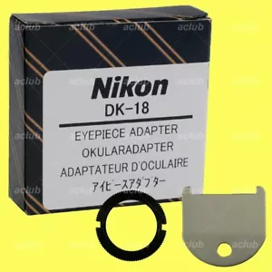Nikon DK-18 Eyepiece Adapter for Df D850 D810 D800 D500 D6 D5 D4 F100 F90 F6 - Picture 1 of 1