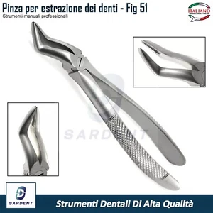 Pinza per estrazione della radice del dente superiore dentale Fig 51 Odontoiatri - Foto 1 di 5