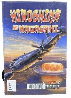 Hiroshima And Nagasaki By Lynn Peppas, Paperback, 2014 - Image 1 of 4