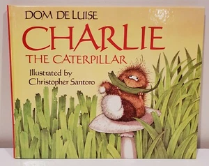 Charlie the Caterpillar - School and Library Hardcover Book by Dom Deluise - Picture 1 of 12