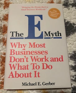 NEW The E-Myth: Why Most Businesses Don't Work Michael Gerber Hardcover 25th Ann - Picture 1 of 1