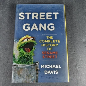 Street Gang: The Complete History Of Sesame Street By Michael Davis Hardcover - Picture 1 of 4
