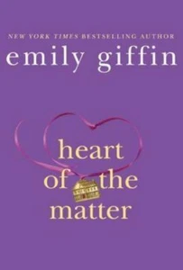Emily Giffin: Heart of the Matter (2010, Hardcover) - Picture 1 of 1