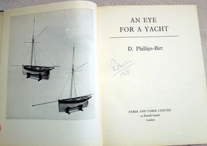 1955 *** SIGNED ***AN EYE FOR A YACHT  * D Phillips-Birt*  Free Shipping - Picture 1 of 7