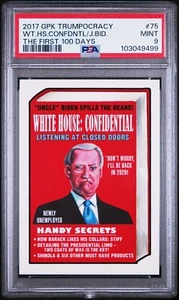 2017 GPK Trumpocracy -White House: Confidential By Joe Biden #75- *PSA 9 MINT* - Picture 1 of 2
