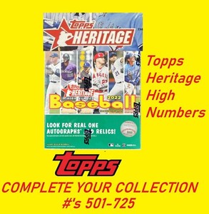 2022 Topps Heritage High Number #501-725 RC **You Pick & Complete Your Set.**