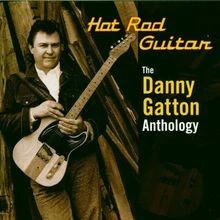 Anthology-Hot Rod Guitar von Gatton,Danny | CD | Zustand sehr gut - Bild 1 von 2