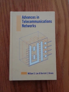 Advances in Telecommunications Networks by William Lee & Derrick Brown HC - Imagen 1 de 1