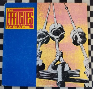 Fly On A Wire LP by The Effigies vinyl 1985 VG+ EN72051-1 Enigma Records - Picture 1 of 4