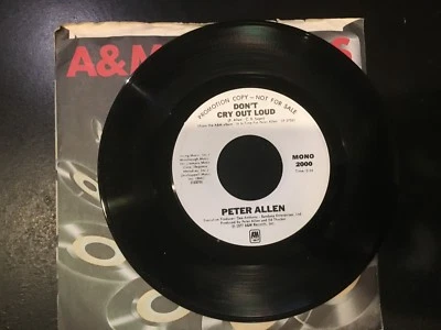 RARE 45 PROMO  Peter Allen - Don't Cry Outloud ((Mono Stereo)  A&M  NM - Image 1 of 4