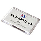 FRIDGE MAGNET - El Martillo - Cuba - Lat/Long