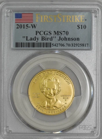 2015-W $10 Lady Bird Johnson MS70 First Strike Spouse PCGS 934328-32 Cover