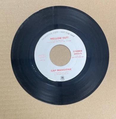 GAP MANGIONE A & M RECORDS MELLOW OUT PROMO COPY 45 2053-S STEREO MONO - Image 1 of 2