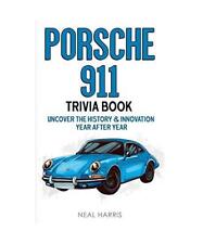 Porsche 911 Trivia Book, Neal Harris