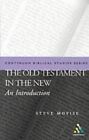 The Old Testament in the New (Approache... by Moyise, Steve Paperback / softback