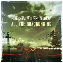All the Roadrunning von Mark Knopfler feat. Emmylou Harris | CD | Zustand gut - Bild 1 von 1