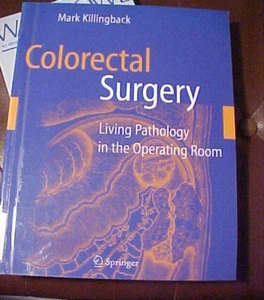 Colorectal Surgery : Living Pathology in the Operating Room by Mark Killingback - Picture 1 of 1