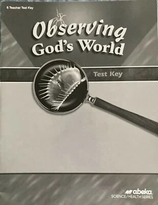 A Beka Observing God’s World 6 Teacher Test Key - Picture 1 of 1