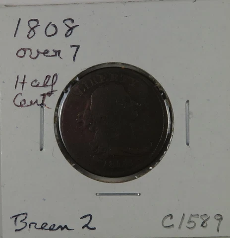 C1589 United States Half Cent 1808/7, Rarity 3, Breen 2 Cover