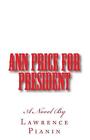 Ann Price For President by Lawrence R. Pianin (English) Paperback Book