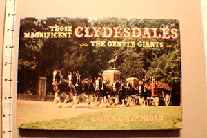 The Magnificent Clydesdales 1977 Hardback Book, 1st Edition W/Dust Cover - Imagen 1 de 8