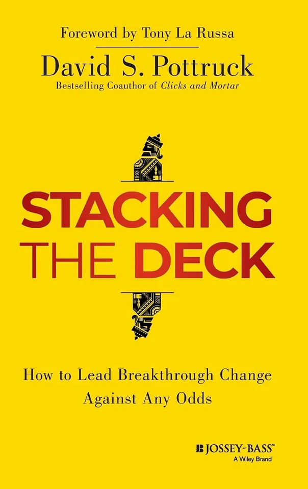Stacking the Deck 1ST EDITION Lead Breakthrough Change Against Any Odds Pottruck - Image 1 of 1