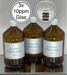 3x Kolloidales Silber (Silberwasser) 1000 ml, 10ppm, hochrein, hochkonzentriert! - Bild 1 von 8