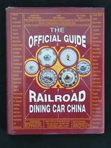 Author SIGNED Official Guide to Railroad Dining Car China for Collectors - Foto 1 di 3