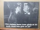 Vintage Black and White Poster W.C Fields I rather have two girls 1971 Inv#G145