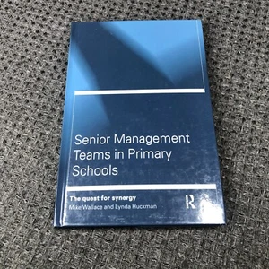 Senior Management Teams in Primary Schools, Wallace, Mike 9780415170369 - Imagen 1 de 4