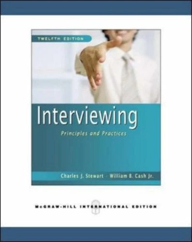 INTERVIEWING: PRINCIPLES AND PRACTICES. CHARLES J. By Charles J. Stewart *VG+* Foto 1 de 1