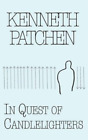 Kenneth Patchen In Quest of Candlelighters (Paperback)