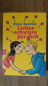 Liebesschwüre für dich - Rosie Rushton  für Kinder und Eltern! - Bild 1 von 4