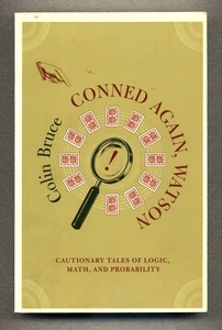 Conned Again, Watson - Geschichten von Logik, Mathematik und Wahrscheinlichkeit - Colin Bruce - Bild 1 von 2