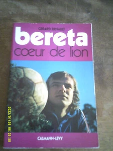GEORGES BERETA COEUR DE LION  SAINT ETIENNE MARSEILLE  EQUIPE DE FRANCE - Foto 1 di 5
