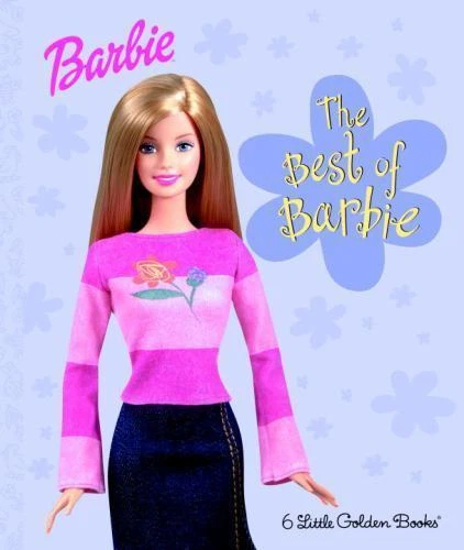 Little Golden Book Ser.: The Best of Barbie by Barbie Staff and Golden Books Staff (2003, Hardcover)